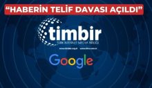 TİMBİR, Google’a Karşı Telif Davası Açtı  “Üyelerimize telif ücreti öde!”