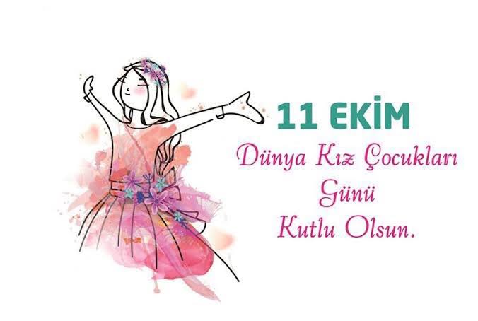 11 Ekim Dünya Kız Çocukları Günü: Geleceğin Gücü