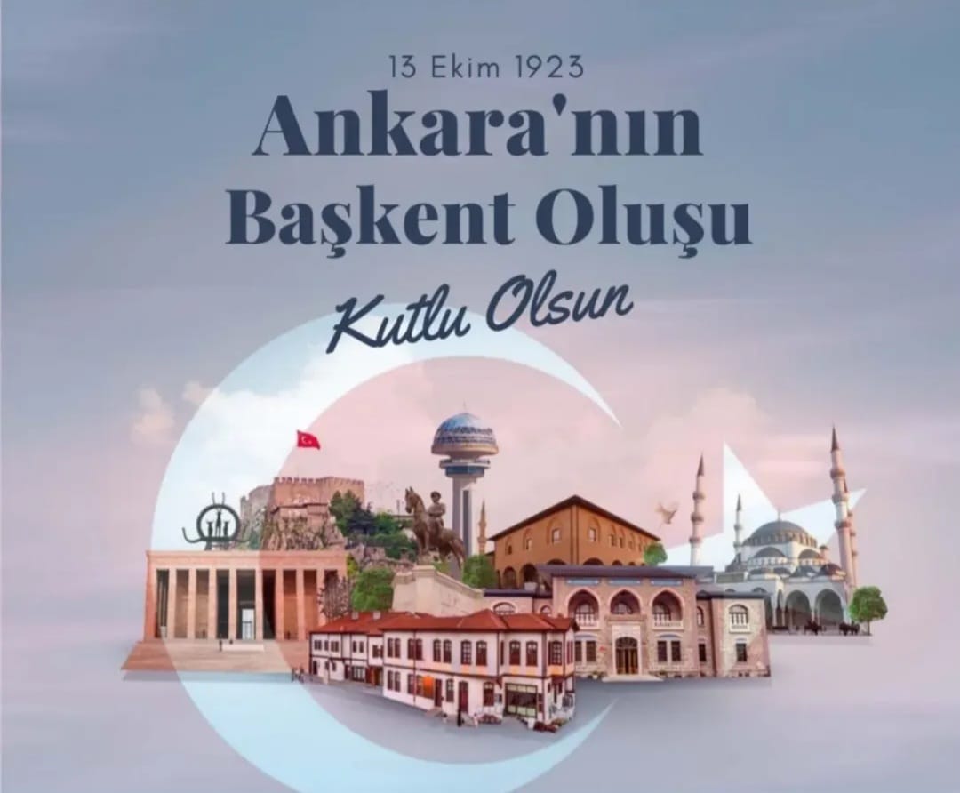 Ankara’nın Başkent Oluşunun Yıl Dönümü: Cumhuriyet’in Kalbi, 102 Yıldır Ankara’da Atıyor