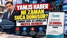TİMBİR’den medya için kritik rehber: “Yanıltıcı bilgi” suçunda 33 soru, 33 yanıt